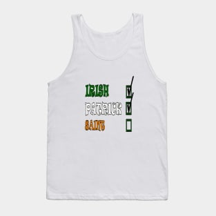 My Names Patrick And I'm Irish Paddys Day Fun Tank Top